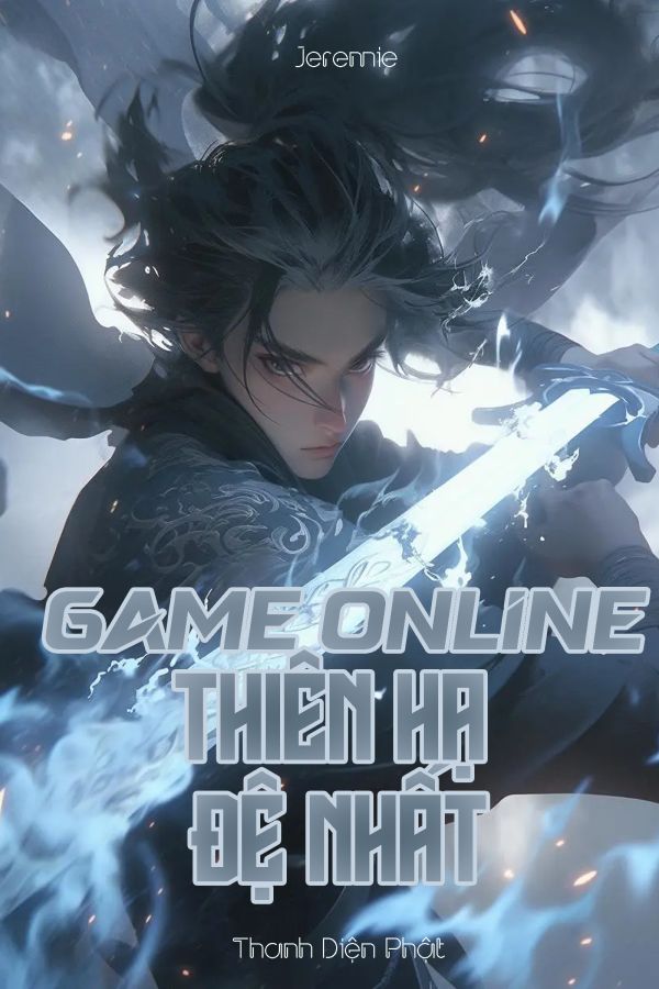 Game Online: Thiên Hạ Đệ Nhất (Dịch)