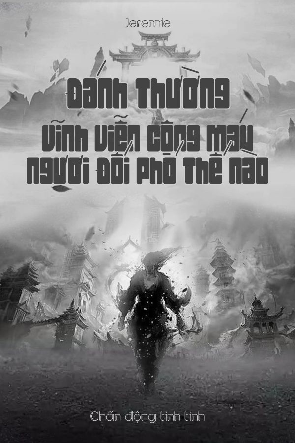 Đánh Thường Vĩnh Viễn Cộng Máu, Ngươi Đối Phó Thế Nào (Dịch)